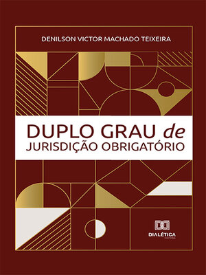 cover image of Duplo Grau de Jurisdição Obrigatório